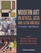 Modern art in Africa, Asia and Latin America: an introduction to global modernisms