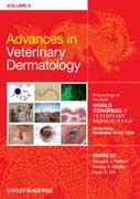 Advances in veterinary dermatology v. 6 Proceedings of the Sixth World Congress of Veterinary Dermatology Hong Kong November 19 – 22, 2008