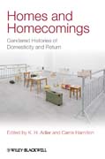 Homes and homecomings: gendered histories of domesticity and return