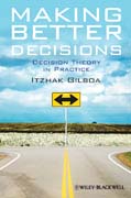 Making better decisions: decision theory in practice