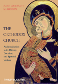 The Orthodox Church: an introduction to its history, doctrine, and spiritual culture
