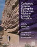 Carbonate systems during the Olicocene-Miocene climatic transition: special publication 42 of the IAS
