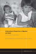 NAPA bulletin n. 34 Anthropological perspectives on migration and health