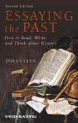 Essaying the past: how to read, write and think about history