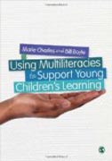 Using Multiliteracies to Support Young Childrens Learning