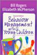 Behaviour Management with Young Children: Crucial First Steps with Children 3–7 Years Second Edition