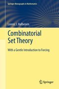 Combinatorial set theory: with a gentle introduction to forcing