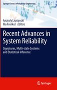 Recent advances in system reliability: signatures, multi-state systems and statistical inference