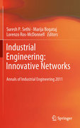 Industrial engineering : innovative networks: 5th International Conference on Industrial Engineering and Industrial Management 'CIO 2011', Cartagena, Spain, September 2011, Proceedings