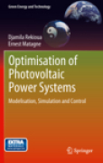 Optimisation of photovoltaic power systems: modelisation, simulation and control