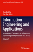 Information engineering and applications: International Conference on Information Engineering and Applications (IEA 2011)