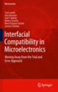 Interfacial compatibility in microelectronics: moving away from the trial and error approach