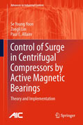 Control of surge in centrifugal compressors by active magnetic bearings: theory and implementation