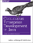 Continuous Enterprise Development in Java: Testable Solutions with Arquillian