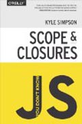 JavaScript Scope and Closures