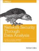 Network Security Through Data Analysis: Building Situational Awareness