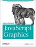 Supercharged JavaScript graphics: with HTML5 canvas, SVG, jQuery, and more