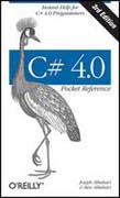 C# 4.0 pocket reference: instant help for c# 4.0 programmers