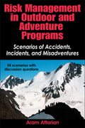 Risk management in outdoor and adventure programs: scenarios of accidents, incidents, and misadventures