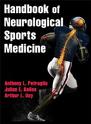 Handbook of Neurological Sports Medicine: Concussion and Other Nervous System Injuries in the Athlete