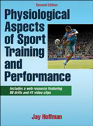 Physiological Aspects of Sport Training and Performance With Web Resource