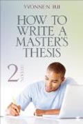How to Write a Masters Thesis