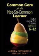 Common Core for the Not-So-Common Learner, Grades 6-12
