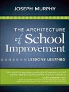 The Architecture of School Improvement