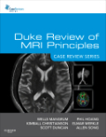 Duke review of MRI principles: case review series