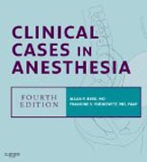 Clinical Cases in Anesthesia: Expert Consult - Online and Print
