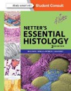 Netters  Essential Histology: with Student Consult Access