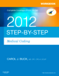 Workbook for step-by-step medical coding 2012 edition