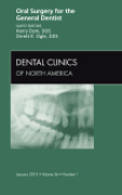 Oral surgery for the general dentist: an issue of dental clinics