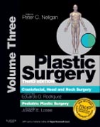 Plastic surgery v. 3 Craniofacial, head and neck surgery and pediatric plastic surgery