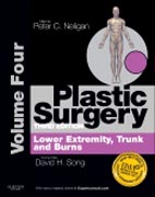 Plastic surgery v. 4 Trunk and lower extremity