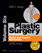 Plastic surgery: expert consult online and print v. 6 Hand and upper limb