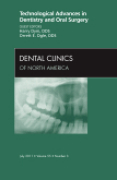 Technological advances in dentistry: an issue of dental clinics