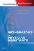 Orthopaedics for Physician Assistants: Expert Consult - Online and Print