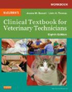 Workbook for McCurnins Clinical Textbook for Veterinary Technicians