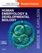 Human Embryology and Developmental Biology: With STUDENT CONSULT Online Access