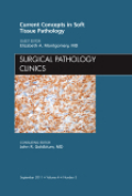 Current concepts in soft tissue pathology: an issue of surgical pathology clinics