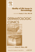 Quality of life issues in dermatology: an issue of dermatologic clinics