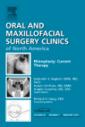Rhinoplasty: current therapy, an issue of oral and maxillofacial surgery clinics
