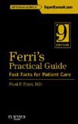 Ferris Practical Guide: Fast Facts for Patient Care (Expert Consult - Online and Print)