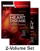 Braunwalds Heart Disease: A Textbook of Cardiovascular Medicine, 2-Volume Set