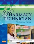Mosbys Pharmacy Technician: Principles and Practice