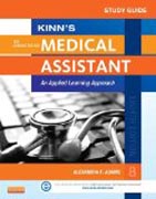 Study Guide for Kinns The Administrative Medical Assistant: An Applied Learning Approach