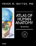 Atlas of Human Anatomy, Professional Edition: including NetterReference.com Access with Full Downloadable Image Bank