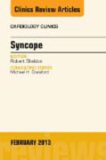 Syncope, An Issue of Cardiology Clinics