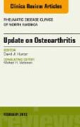 Update on Osteoarthritis, An Issue of Rheumatic Disease Clinics